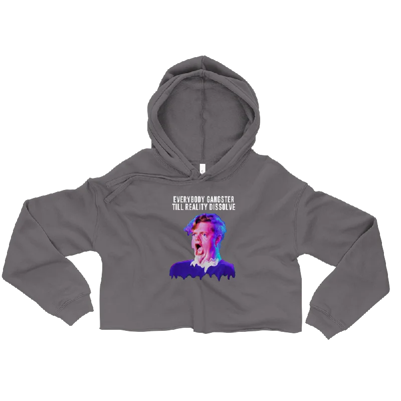 Everybody Gangster Till Reality Dissolve Graphic Crop Hoodie Hoodie with Typography Text Message Everybody Gangster Till Reality Dissolve Graphic Crop Hoodie Hoodie with Typography Text Message