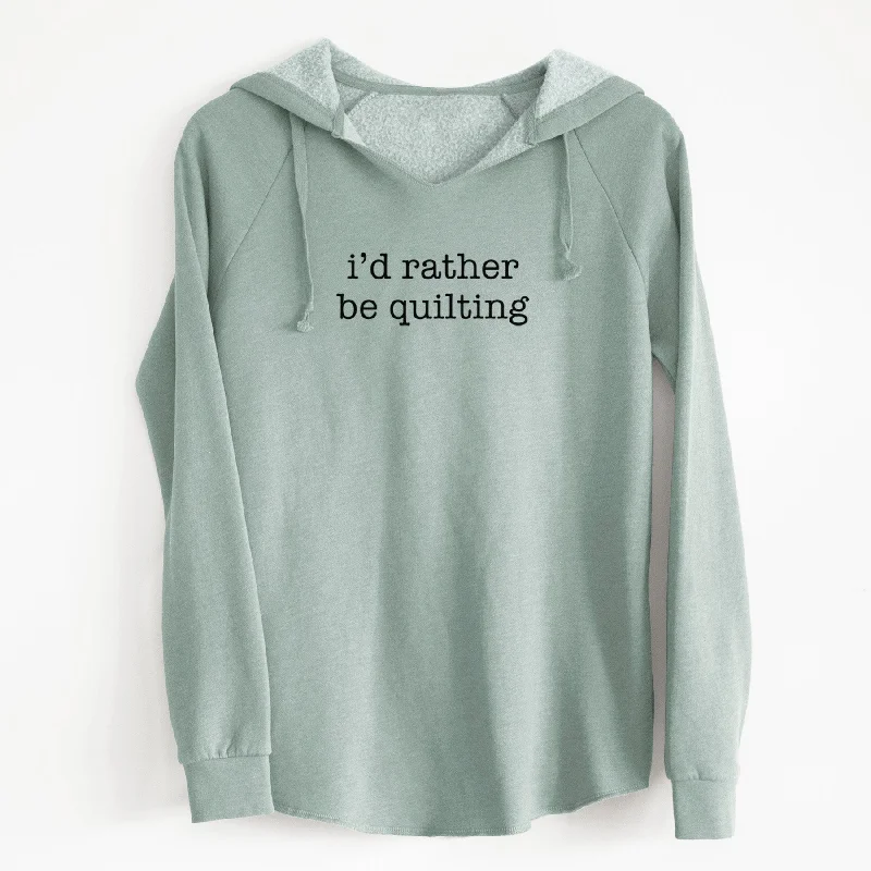 I'd Rather Be Quilting - Cali Wave Hooded Sweatshirt Hoodie with Hem Frayed Vintage Worn I'd Rather Be Quilting - Cali Wave Hooded Sweatshirt Hoodie with Hem Frayed Vintage Worn