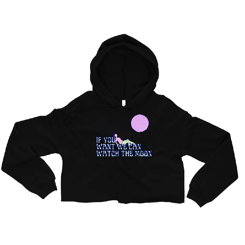 If You Want We Can Watch The Moon Graphic Crop Hoodie Hoodie with Zipper Versatile Modern If You Want We Can Watch The Moon Graphic Crop Hoodie Hoodie with Zipper Versatile Modern